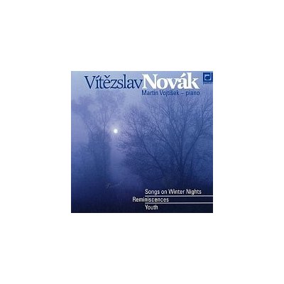 Martin Vojtíšek – Novák - Klavírní skladby - Písně zimních nocí, Vzpomínky, Mládí MP3 – Zboží Mobilmania