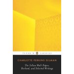 The Yellow Wall - paper, Herland, and Sel - C. Gilman – Zboží Mobilmania