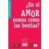 Kniha ¿En el amor somos como las bestias?