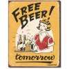 Plakát Plechová cedule Moore - Free Beer 40 cm x 32 cm