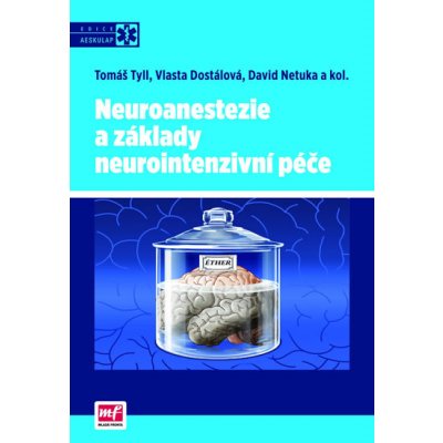 Neuroanestezie a základy neurointenzivní péče – Hledejceny.cz