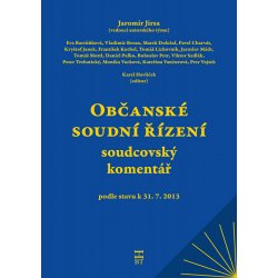 Občanské soudní řízení - soudcovský komentář