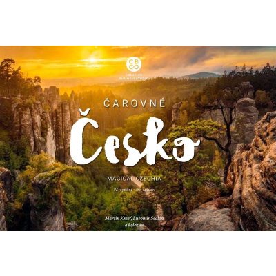 Čarovné Česko - Martin Kmeť, Lubomír Sedlák – Sleviste.cz