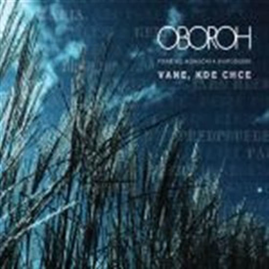 Oboroh - Vane, kde chce /Digipack BD