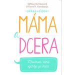 Harrisonov á M., Harrison Jr. Harry - Máma a dcera – Hledejceny.cz