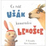 Co řekl ušák kamarádce lenošce - P. Crumble – Sleviste.cz