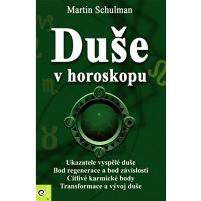 Duše v horoskopu Schulmann Martin – Hledejceny.cz