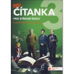 Nová čítanka 3 pro střední školy – Hledejceny.cz