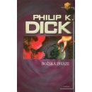 Božská invaze Philip K. Dick