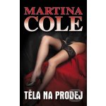 Těla na prodej – Cole Martina – Hledejceny.cz