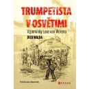 Kniha Trumpetista v Osvětimi - Dick Walda