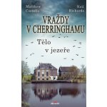 Vraždy v Cherringhamu - Tělo v jezeře – Hledejceny.cz
