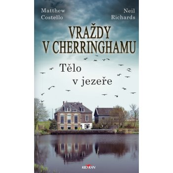 Vraždy v Cherringhamu - Tělo v jezeře