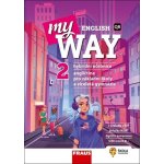 My English Way 2 - Hybridní pracovní sešit - Jana Čadová, Audrey Cowan, Paola Tite – Hledejceny.cz