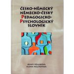Česko-německý a německo-český pedagogicko-psychlogický - Poláková, Nelešovksá – Hledejceny.cz