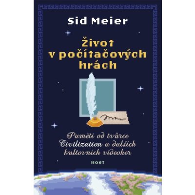 Život v počítačových hrách - Sid Meier – Zbozi.Blesk.cz