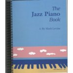 The Jazz Piano Book by Mark Levine – Sleviste.cz