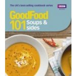 Good Food - 101 Soups and Sides – Hledejceny.cz
