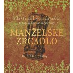 Manželské zrcadlo - Vondruška Vlastimil – Hledejceny.cz