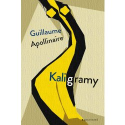 Kaligramy - Guillaume Apollinaire