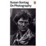 On Photography - S. Sontag – Hledejceny.cz