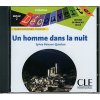 Lectures Découverte N2 Adultes Un homme dans la nuit - CD audio