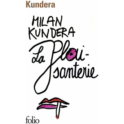 La plaisanterie - Kundera Milan