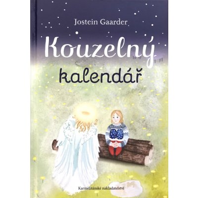 Kouzelný kalendář - Jostein Gaarder – Hledejceny.cz