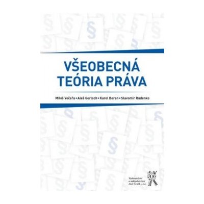 V šeobecná teória práva – Sleviste.cz