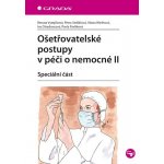 Ošetřovatelské postupy v péči o nemocné II – Hledejceny.cz