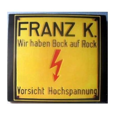 Franz K. - Wir Haben Bock Auf Rock - Geh Zum Teufel Digi CD – Hledejceny.cz