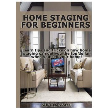 Home Staging for Beginners