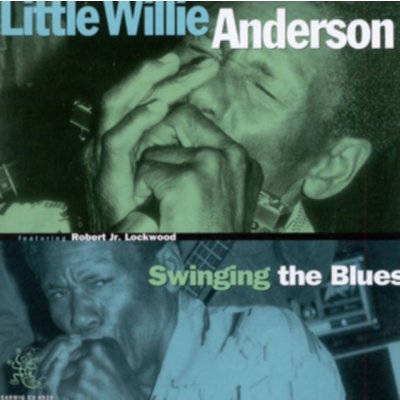 Little Willie Anderson - Swinging The Blues