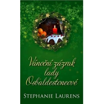 Vánoční zázrak lady Osbaldestoneové - Laurensová Stephanie