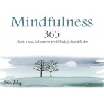 Mindfulness - 365 citátů a rad, jak naplno prožít každý okamžik - Helen Exley – Zboží Mobilmania