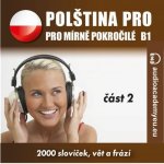 Polština pro mírně pokročilé B1 - část 2 – Hledejceny.cz