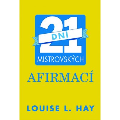 21 dní mistrovských afirmací – Hledejceny.cz