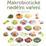 Makrobiotické nedělní vaření - Dagmar Lužná – Hledejceny.cz