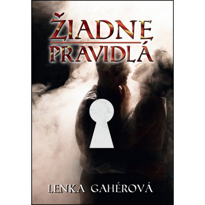 Žiadne pravidlá - Lenka Gahérová