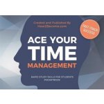 ACE YOUR TIME MANAGEMENT Pocketbook How2BecomePaperback – Sleviste.cz