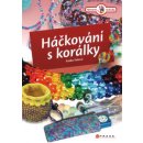 Háčkování s korálky - Radka Fleková