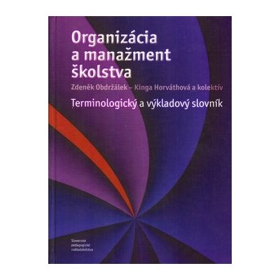 Organizácia a manažment školstva, Terminologický a výkladový slovník