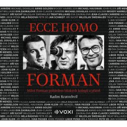 Ecce homo Forman - Radim Kratochvíl