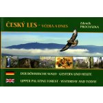 Český les - včera a dnes – Zboží Dáma