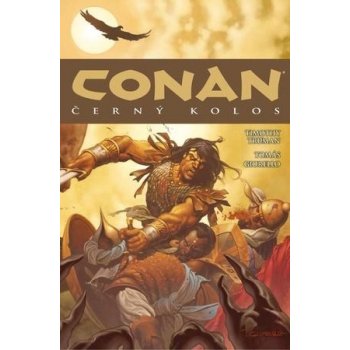 Conan 8: Černý kolos - Timothy Truman