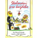 Stolování pro každého – Sleviste.cz