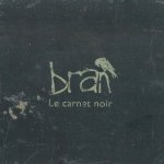 Bran - Le Carnet Noir CD – Zboží Mobilmania