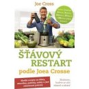 Kniha Šťávový Restart podle Joea Crosse. Zhubnete, budete se cítit úžasně a zdravě - Joe Cross - Anag