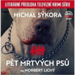 Pět mrtvých psů - Michal Sýkora – Sleviste.cz