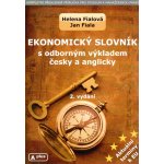 Ekonomický slovník s odborným výkladem česky a anglicky - Helena Fialová, Jan Fiala – Hledejceny.cz